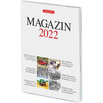 WIKING-MAGAZIN 2022 - Die Jahres-Lektüre zur Modell-Leidenschaft